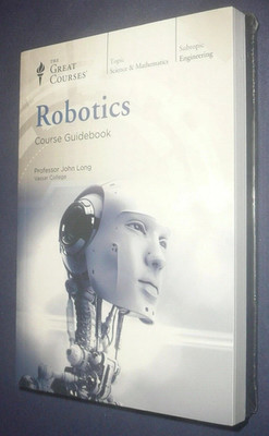 Teaching Co Great Courses  DVDs :     ROBOTICS    new & sealed