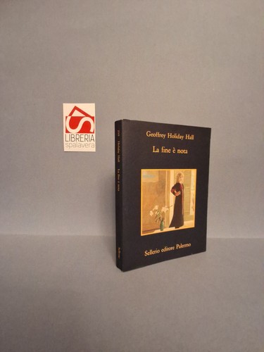 Das Ende ist bekannt - Hall, Geoffrey Holiday - Sellerio, 1992