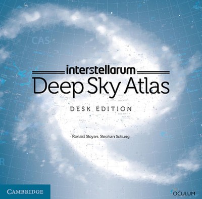 Interstellarum Deep Sky Atlas: Desk Edition by Ronald Stoyan (English) Paperback