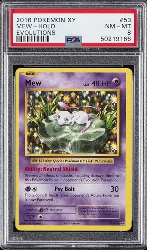 2016 POKEMON XY EVOLUTIONS #53 MEW-HOLO PSA 8