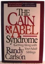 The Cain  Abel Syndrome - Hardcover By Carlson, Randy - VERY GOOD