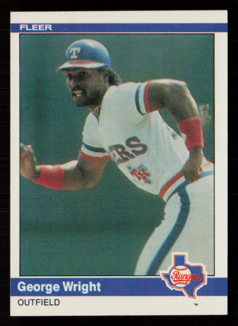 1984 Fleer George Wright #435 Texas Rangers Baseball Card