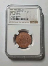 ADMIRAL GARDNER SHIPWRECK 1808 India 10 Cash Madras Presidency SEA SALVAGED, NGC