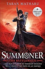 The Battlemage: Book 3 (Summoner)-Taran Matharu, 9781444924268