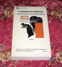 I CAPOLAVORI DI BRECHT - EINAUDI - GLI STRUZZI 15 - 1971