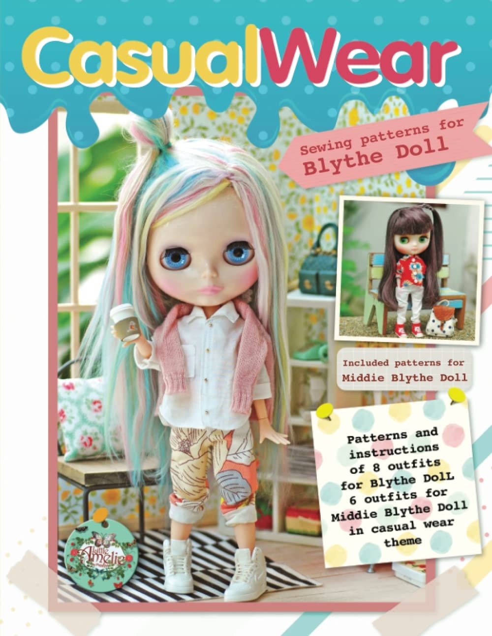 Casual Wear: : Sewing patterns and instructions for Blythe Doll included Middie