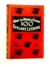 How To Make and Show 100 Object Lessons (Hy. Pickering) (ID:25319)