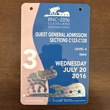 2016 RNC Republican National Convention Donald Trump Credential Gen Admission  3