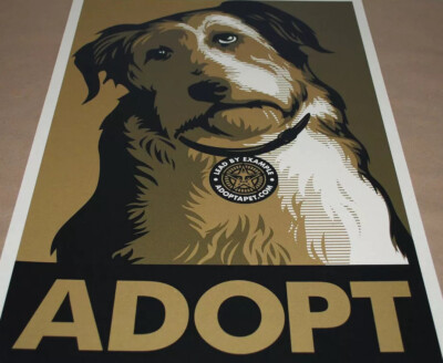 Shepard Fairey 'Adopt A Dog' GOLD Variant '09 S/N Art Poster Print