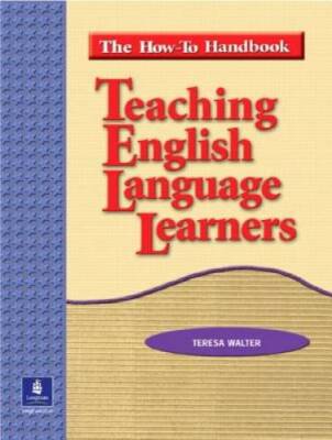 Teaching English Language Learners: The How To Handbook - Paperback - GOOD