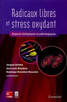 Radicaux libres et stress oxydant : Aspects biologi... | Buch | Zustand sehr gut