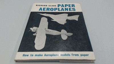 Paper aeroplanes: How to make aeroplane models from paper