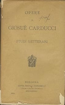 Literaturwissenschaft. Werke von Josuï¿1/2 Carducci; 8. [Taschenbuch]