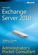 Microsoft Exchange Server 2010 Administrator s Pocket Consultant
