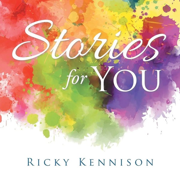 Ricky Kennison | Stories For You | Taschenbuch | Englisch (2019) | AuthorHouse-image
