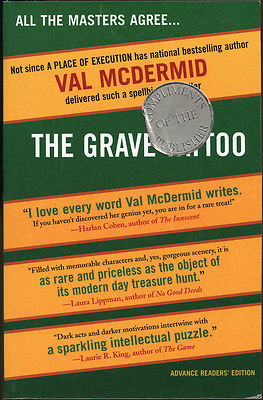 Fiction: THE GRAVE TATTOO by Val McDermid. 2007. ARC