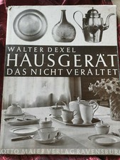 Hauhaltsger&auml;t das nicht veraltet,Walter Dexel,Katalog Geschirr,Kultur Tischger&auml;t