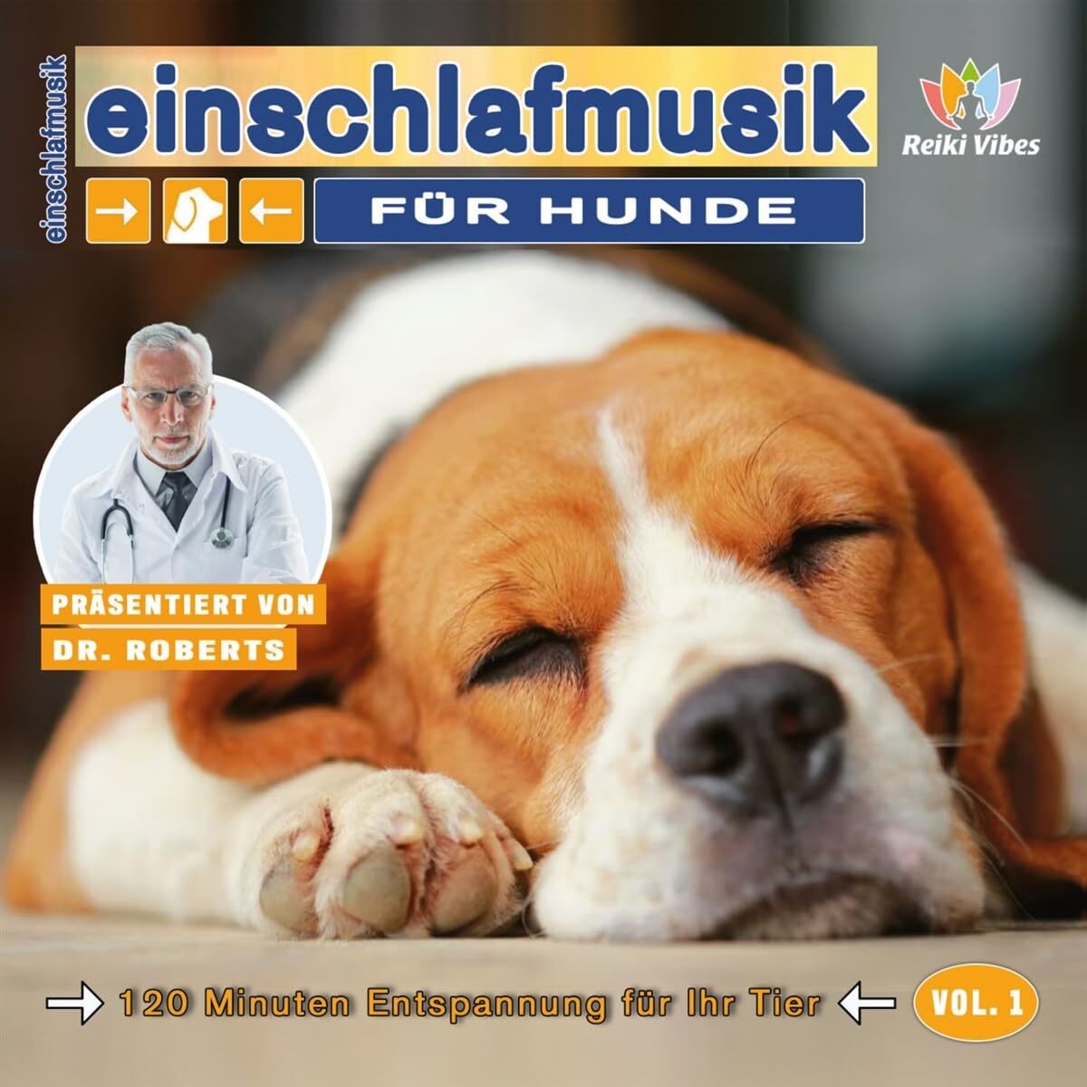 Dr. Roberts Einschlafmusik Für Hunde - Vol.1 (CD)