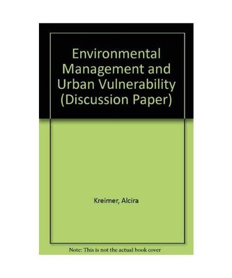 Environmental Management and Urban Vulnerability [World Bank Discussion Paper]