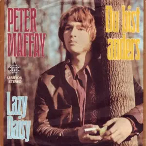 Peter Maffay Du Bist Anders / Lazy Daisy Vinyl Single 7inch Telefunken