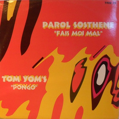 Tom Yom's / Parol Sosthene - Pongo / Fais Moi Mal (12'', Ltd) (Very Good (VG)) - 