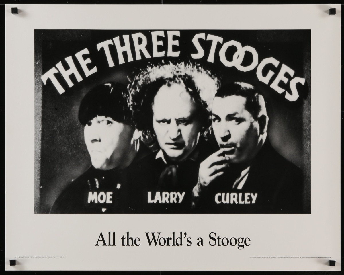 THREE 3 STOOGES ALL THE WORLD'S A STOOGE PRINT 23x29 LARRY MOE