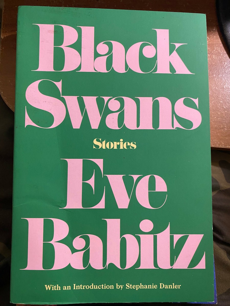 Black Swans: Stories by Babitz, Eve (Paperback) 9781640090507| eBay
