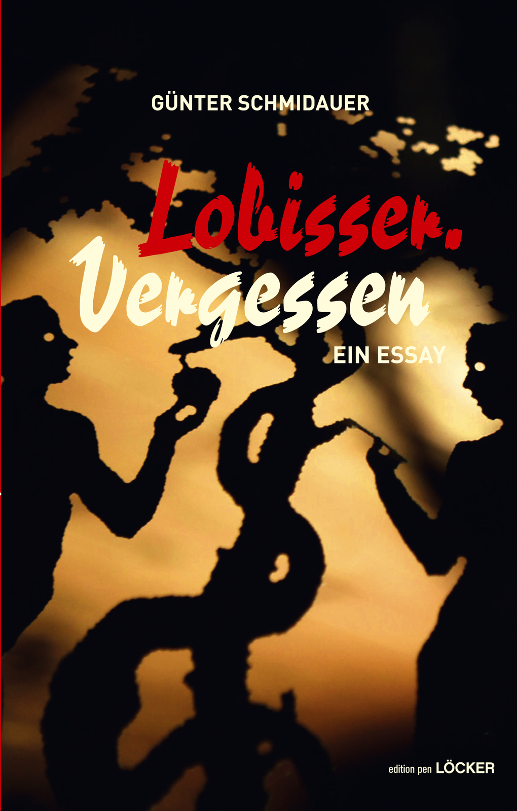 Thumbnail - Günter Schmidauer / Lobisser. Vergessen