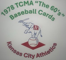 1978 TCMA BASEBALL STARS OF THE 60s KANSAS CITY ATHLETICS YOU PICK