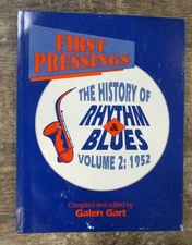 First Pressings: The HISTORY of RHYTHM  & BLUES 1952 VOLUME 2 GALEN GART