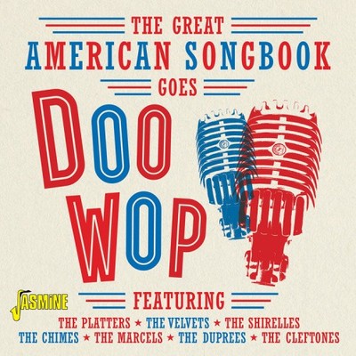 GREAT AMERICAN SONGBOOK GOES DOO WOP