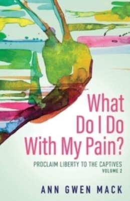 TBD - What Do I Do with My Pain Volume 2  Proclaim Liberty to the Cap - X555z