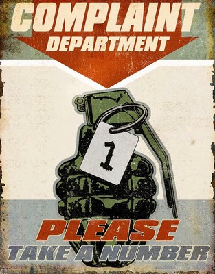 Complaint Department Take A Number Hand Grenade Tin Metal Sign Made In The USA