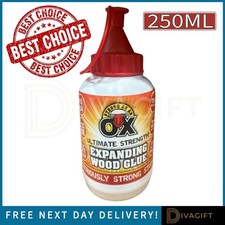EXPANDING WOOD GLUE 250ML ULTIMATE STRENGTH SERIOUSLY STRONG AS AN OX ADHESIVE