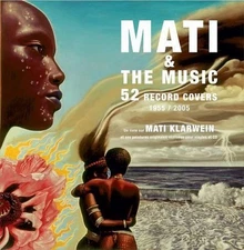 Mati & The Music: 52 Record Covers 19552005: 52 Record Covers 1955 - 2005 by Mat