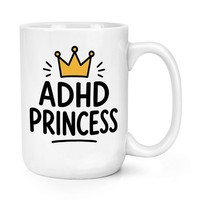Adhd Princess 15Oz GroßE Kaffeetasse Becher Autismus KöNigin Geschenk