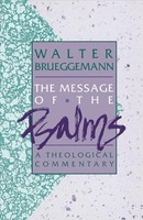Walter Brueggemann - Message Of The Psalms A Theological Commentary - G245Z