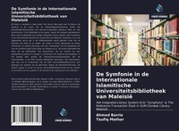 De Symfonie In De Internationale Islamitische Universiteitsbibliotheek Van...
