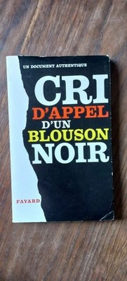 Ein authentisches Dokument: Ruf einer schwarzen Jacke / Fayard 1962