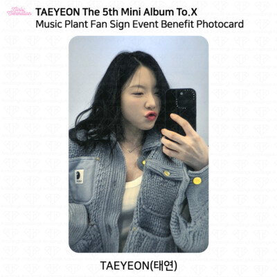 Taeyeon 5th Mini Album To.X Fan Sign Event Benefit Photocard Music