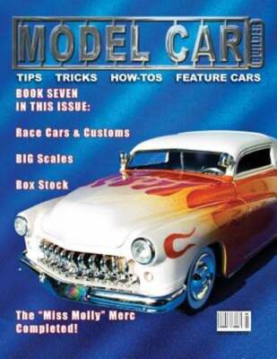 Model Car Builder No. 7: Tips, tricks, how-tos, and feature cars! by Sorenson