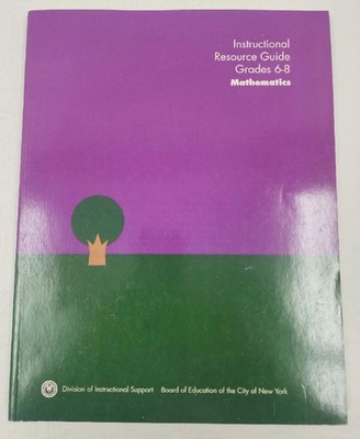 BoE NYC Mathematics Grades 6-8 Fall 2000 Instructional Resource Guide