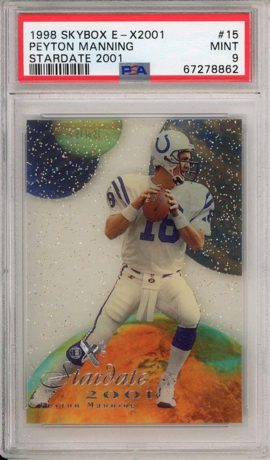 1998 Skybox E-X2001 Peyton Manning #15 RC Rookie Stardate 2001 PSA 9 Colts HOF