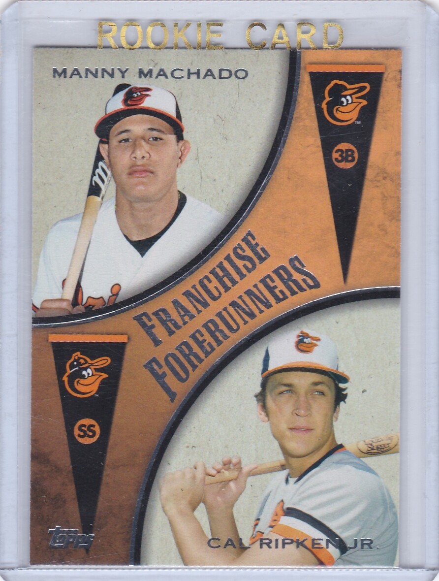 MANNY MACHADO & Cal Ripkin-2013 TOPPS FRANCHISE FORERUNNERS ORIOLES FF-3 NM-MT