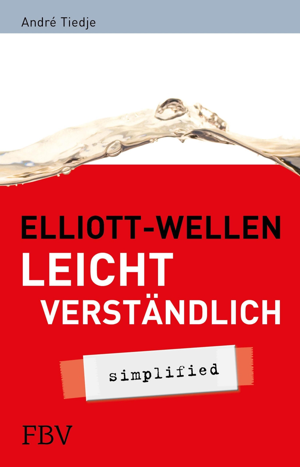 Thumbnail - Elliott-wellen Leicht Verständlich | André Tiedje | Taschenbuch |