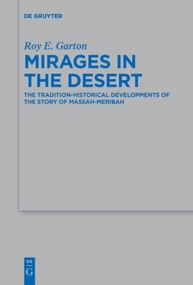 Mirages in the Desert Roy E. Garton