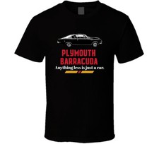 1965 Plymouth Barracuda S 273 Anything Less Is Just A Car Fan T Shirt