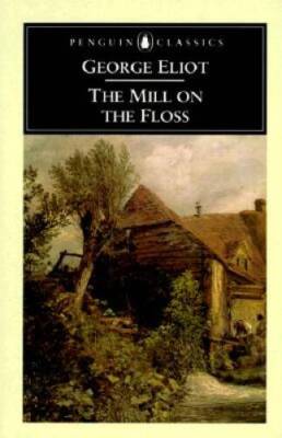 The Mill on the Floss (Penguin Classics) - Mass Market Paperback - GOOD
