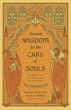 Image of Ancient Wisdom for the Care of Souls, , Paperback