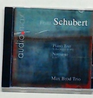 Klaviertrio d 898/Adagio d 897 Notturno Max Brod Trio and Franz Schubert: